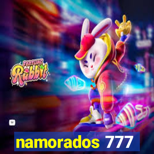 namorados 777